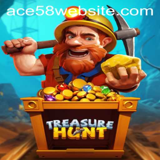 Exploring the Excitement of TreasureHunt: ACE58